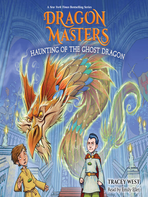 Title details for Haunting of the Ghost Dragon by Tracey West - Wait list